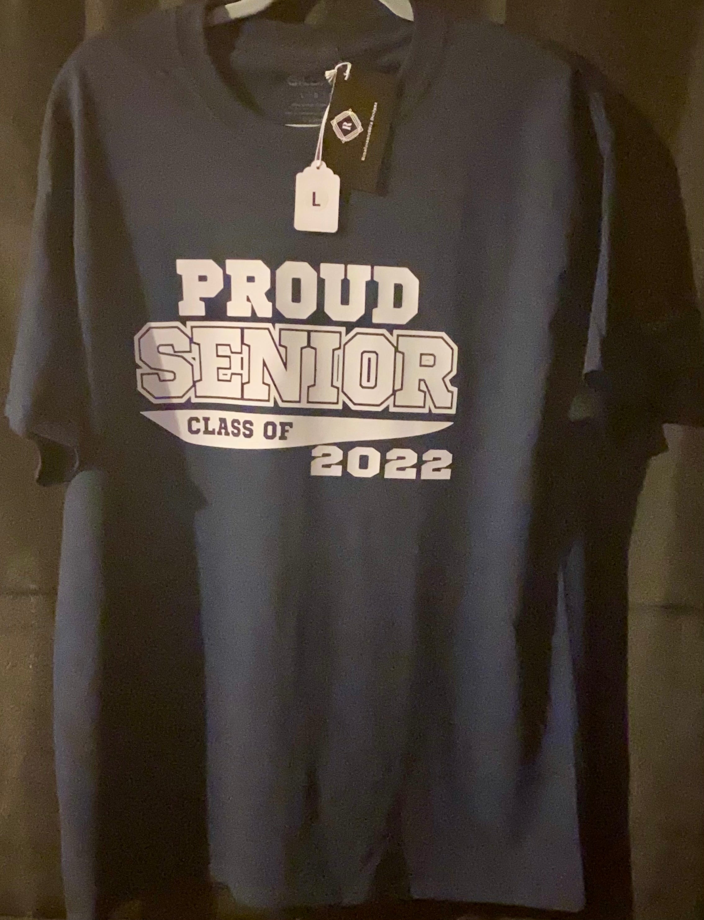 Proud Senior Class Of 2022