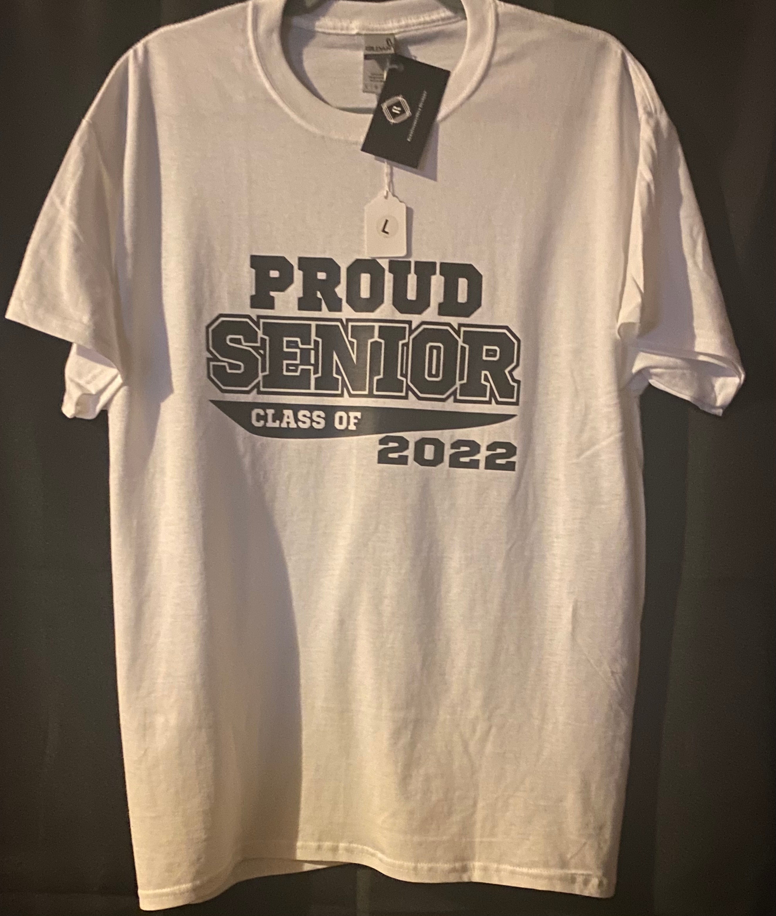 Proud Senior Class Of 2022